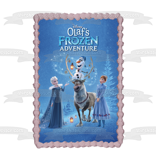 Olaf s Frozen Adventure Anna and Elsa Edible Cake Topper Image ABPID56992 Supply